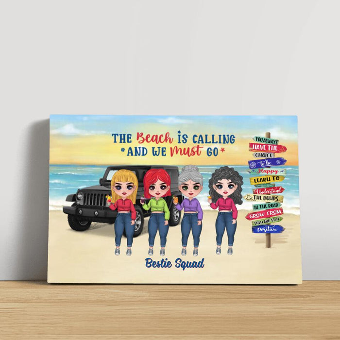 Personalized Canvas, Up To 4 Girls, Gift For Sisters, Friends, Beach Lovers, The Beach Is Calling And We Must Go, Sisters Drink At Beach