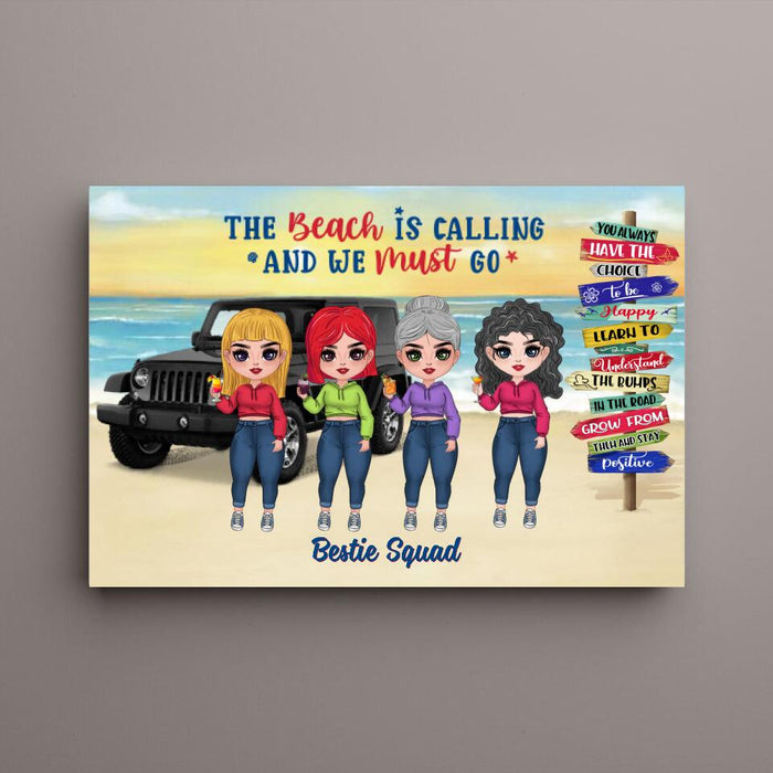Personalized Canvas, Up To 4 Girls, Gift For Sisters, Friends, Beach Lovers, The Beach Is Calling And We Must Go, Sisters Drink At Beach