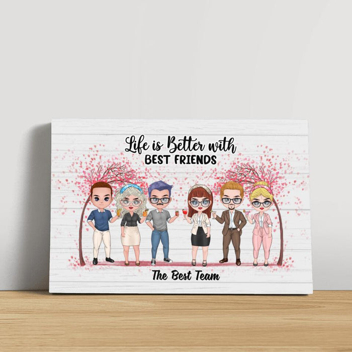Up To 6 People Life Is Better With Best Friends - Personalized Canvas For Friends
