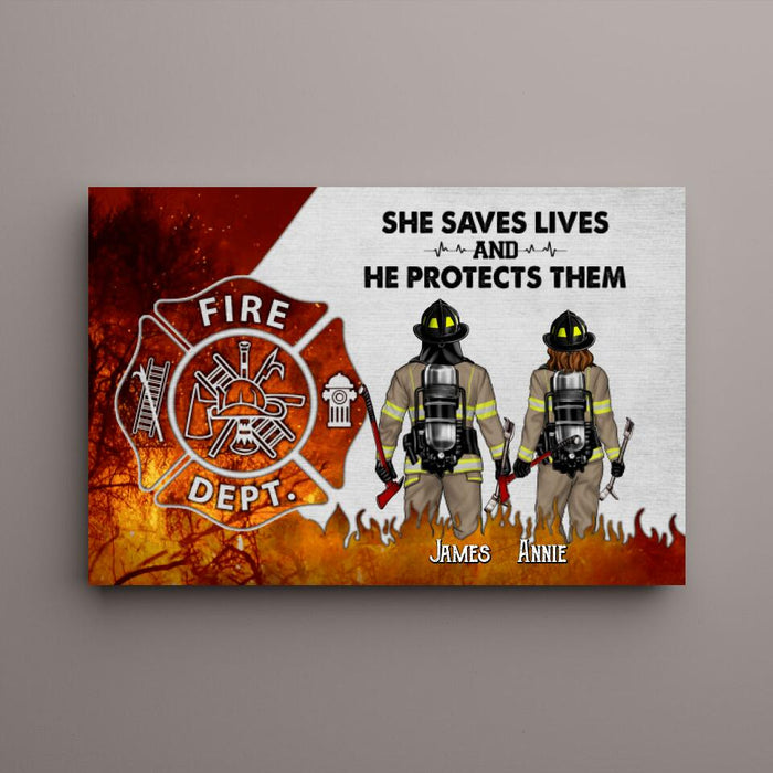 She Saves Lives And He Protects Them - Personalized Canvas For Couples, Firefighter