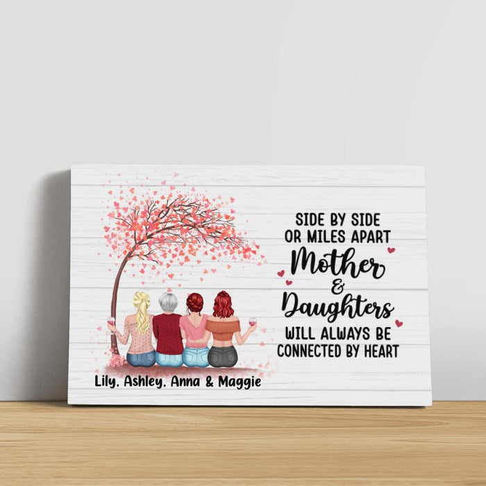 Side by Side or Miles Apart Mother and Daughters - Mother's Day Personalized Gifts Custom Canvas for Mom