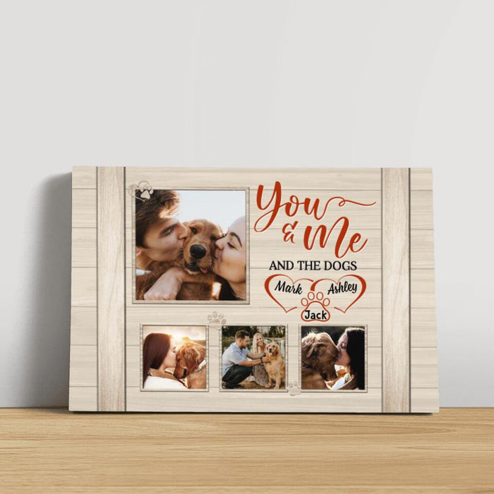 You & Me And The Dog - Personalized Canvas For Couples, Dog Lovers