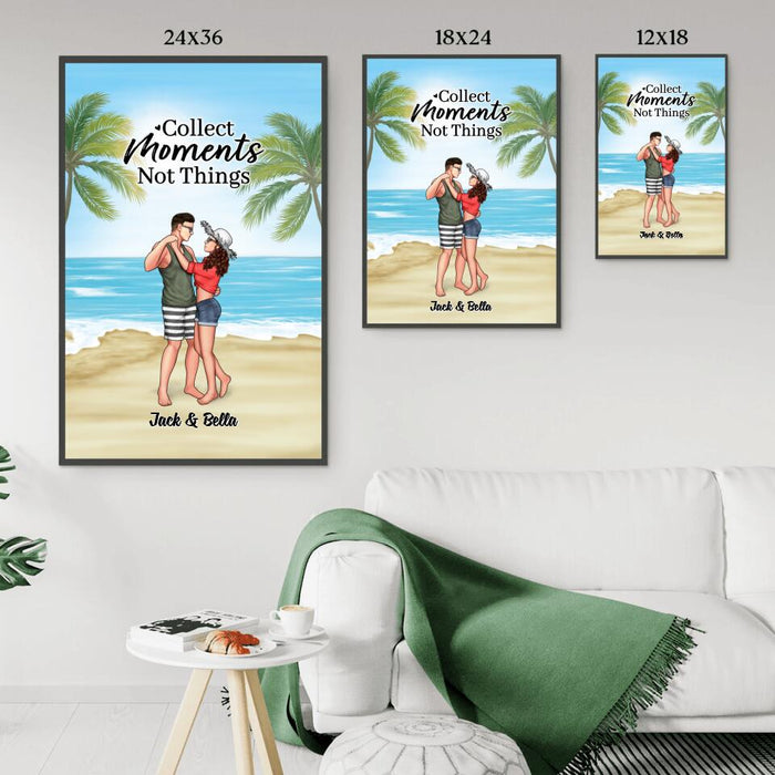 Collect Moments Not Things - Personalized Gifts Custom Beach Poster for Couples, Beach Lovers