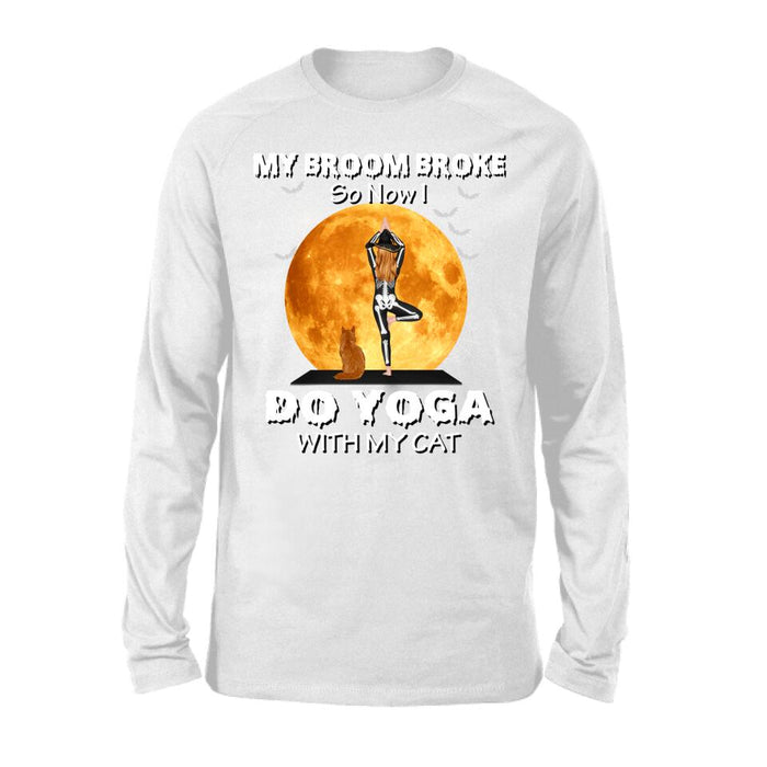 Personalized Shirt, My Broom Broke So Now I Do Yoga With My Cats - Halloween Gift, Gift For Yoga And Cat Lovers