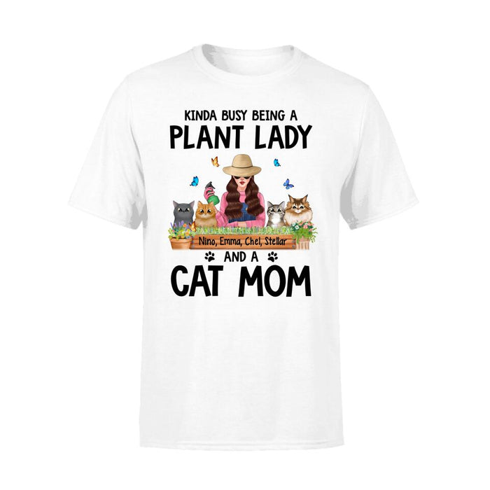 Kinda Busy Being a Plant Lady and a Cat Mom - Personalized Gifts Custom Gardeners Shirt for Cat Mom, Gardeners