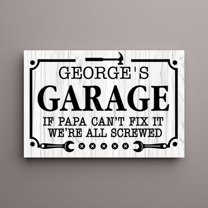 Papa Can't Fix It We're All Screwed - Personalized Gifts Custom Canvas for Grandpa for Dad