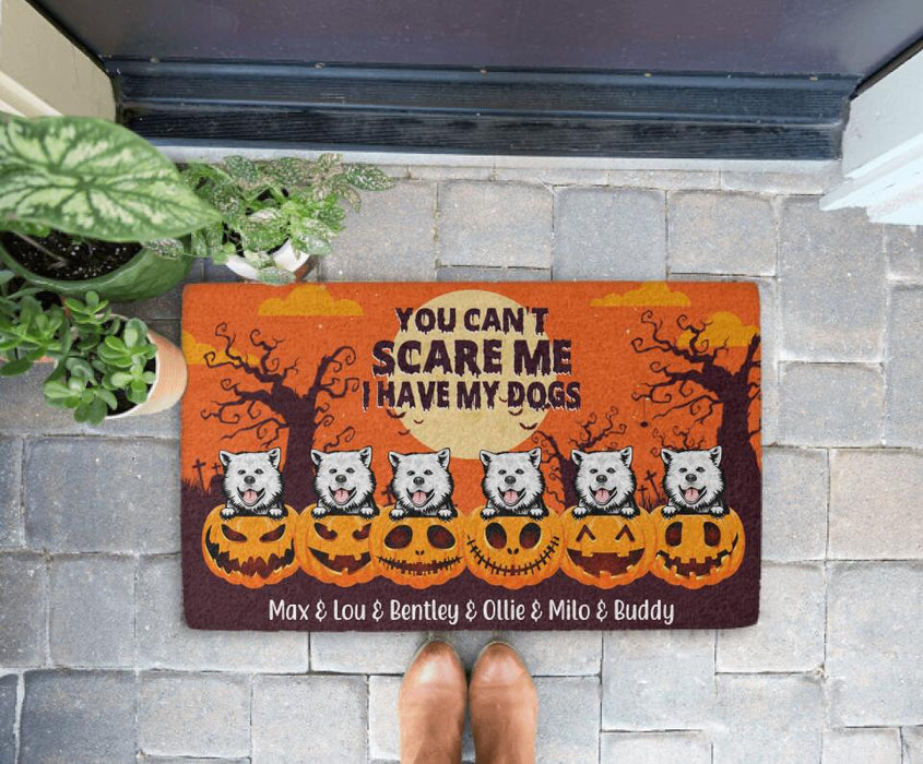 You Can't Scare Me, I Have My Dogs - Halloween Personalized Gifts Custom Dog Doormat for Dog Dad, Dog Lovers