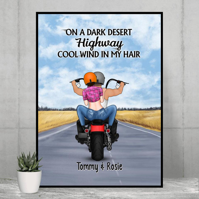On A Dark Desert Highway Cool Wind In My Hair Motorcycle Riding - Personalized Poster For Motorcycle Couples, Bikers