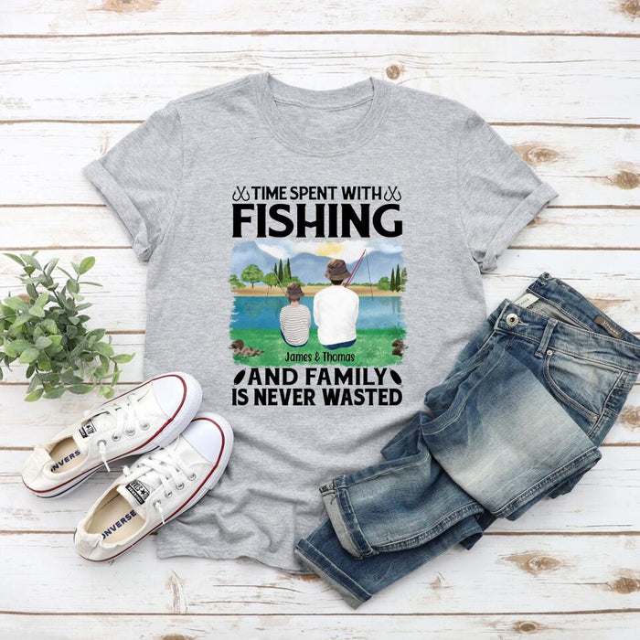 Personalized Shirt, Time Spent With Fishing And Family Is Never Wasted, Gifts For Fishing Family