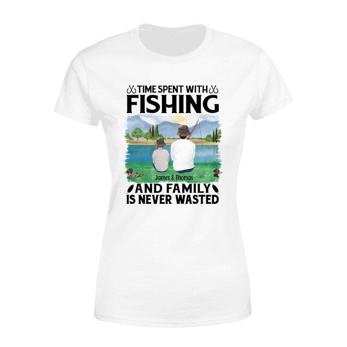 Personalized Shirt, Time Spent With Fishing And Family Is Never Wasted, Gifts For Fishing Family