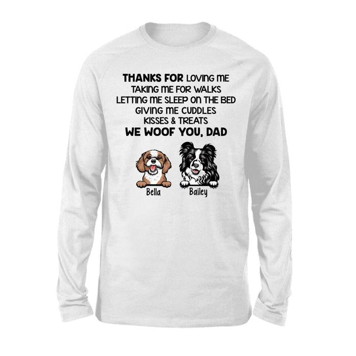 Thanks for Loving Me - Personalized Gifts Custom Dog Lovers Shirt for Dog Dad, Dog Lovers