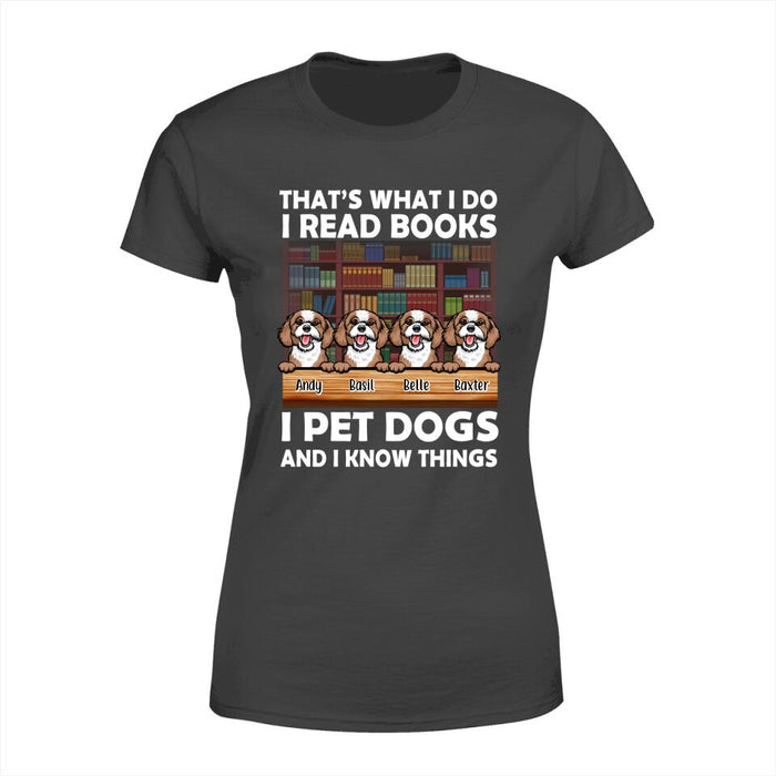 Personalized Shirt, That's What I Do I Read Books, Gift for Dog Lovers