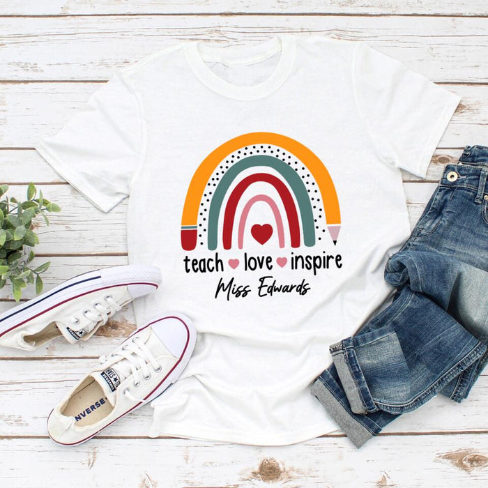 Teach Love Inspire - Personalized Shirt For Teachers