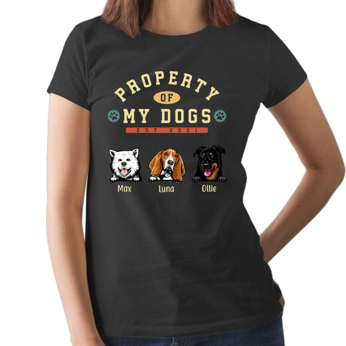 Property Of My Dogs Up To 3 Dogs - Personalized Shirt For Dog Lovers