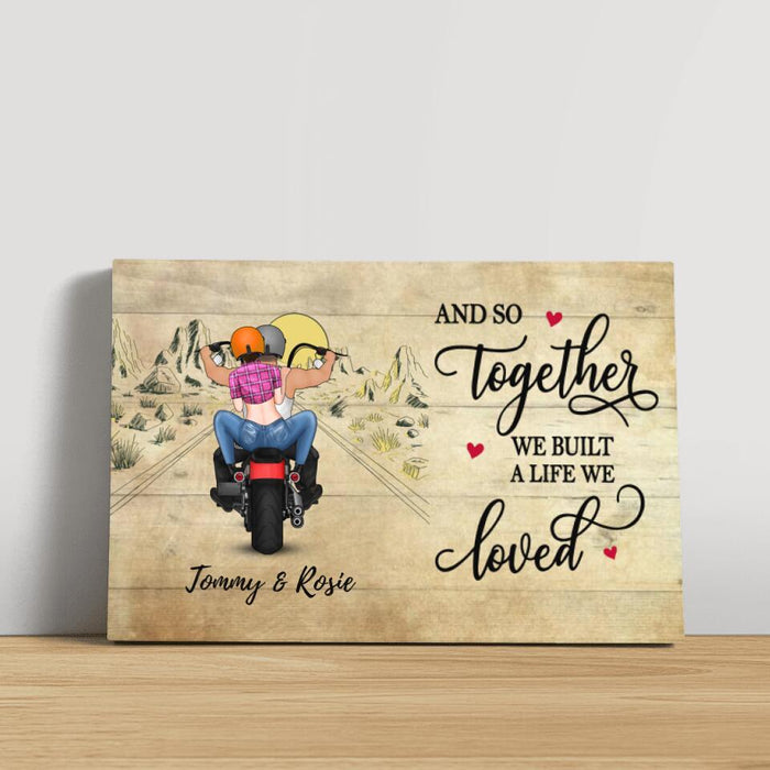 And So Together We Built a Life We Loved - Personalized Canvas for Couple, Motorcycle Lovers