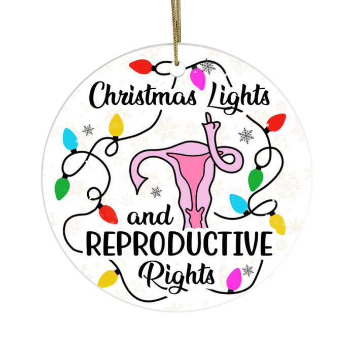 Christmas Lights & Reproductive Rights Ornament For Christmas 2023