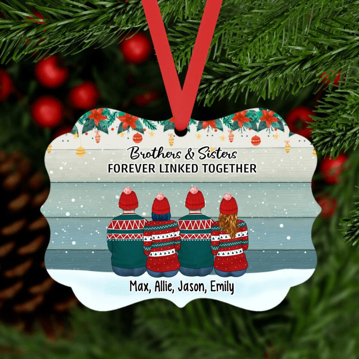 Brothers and Sisters Forever Linked Together - Personalized Christmas Ornament Family