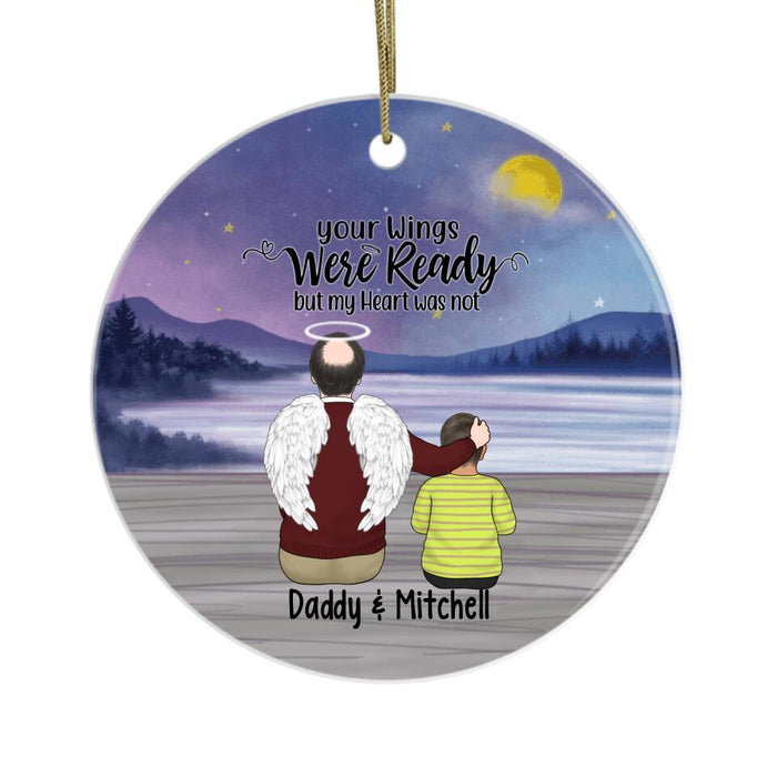 Your Wings Were Ready But My Heart Was Not - Personalized Gifts Custom Memorial Ornament for Dad, Memorial Gifts