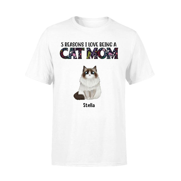 Personalized Shirt, 5 Reasons I Love Being A Cat Mom, Up to 5 Cats, Gifts for Cat Lovers