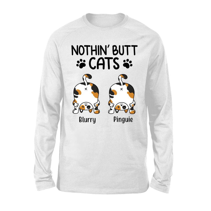 Personalized Shirt, Nothin' Butt Cats, Up To 5 Funny Cats, Gift For Cat Lovers