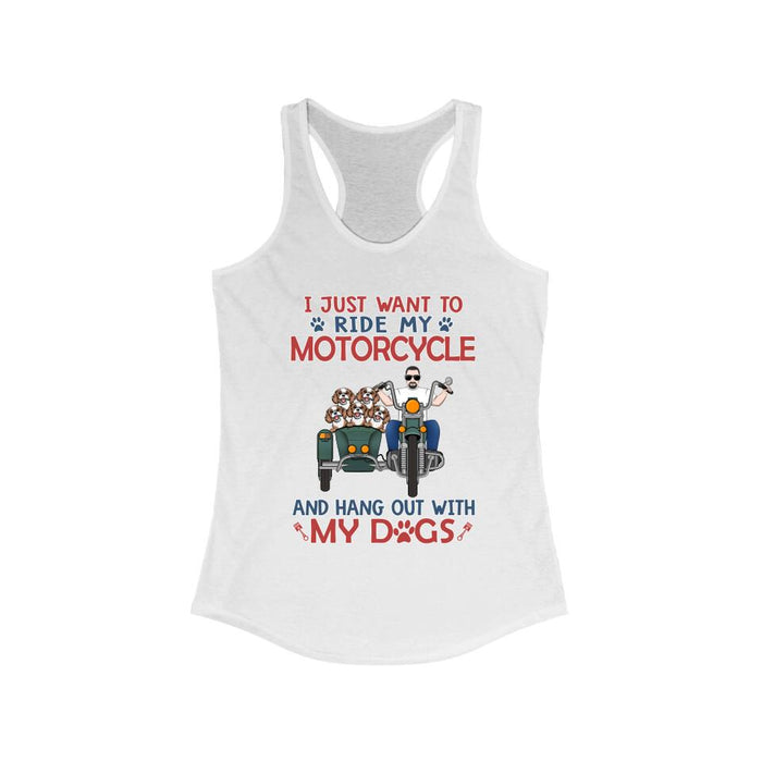 Personalized Shirt, I Just Want to Ride My Motorcycle and Hang Out with My Dogs, Gift For Dog Lovers