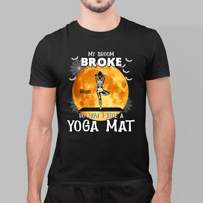 Personalized Shirt, My Broom Broke So Now I Ride A Yoga Mat, Gift For Yoga Lovers