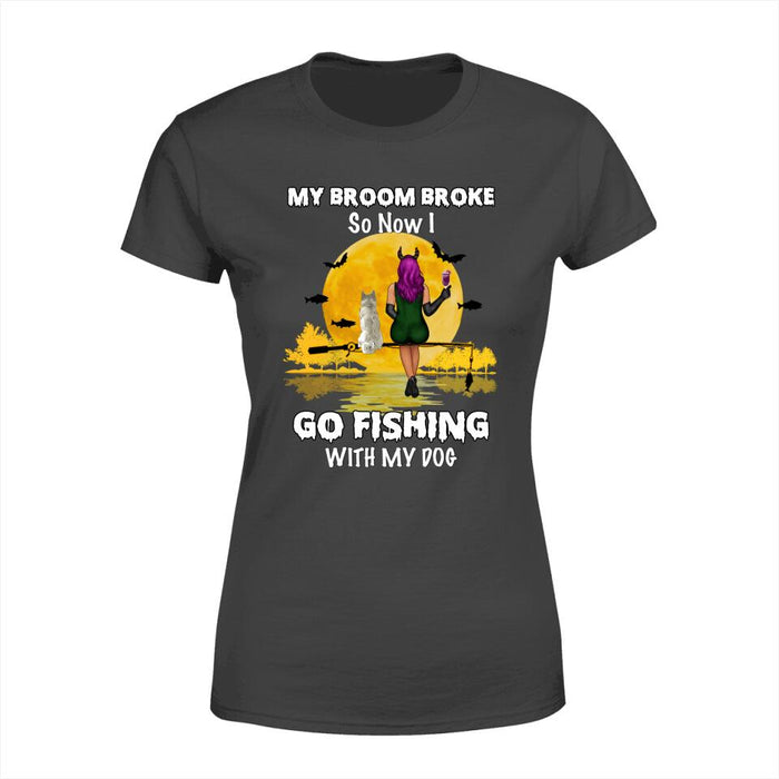 Personalized Shirt, My Broom Broke So Now I Go Fishing With My Dogs - Halloween Gift, Gift For Fishers And Dog Lovers