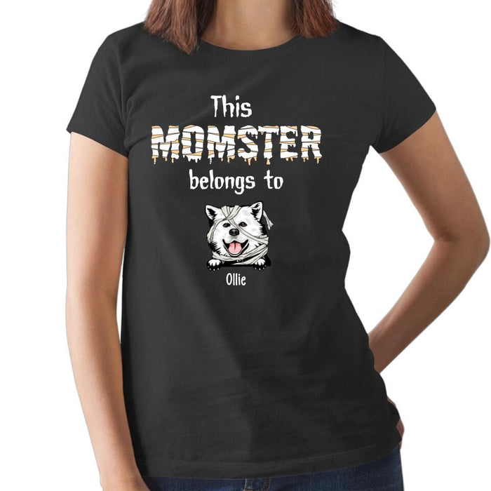 This Momster Belongs To - Personalized Gifts Custom Dog Shirt for Dog Mom, Dog Lovers