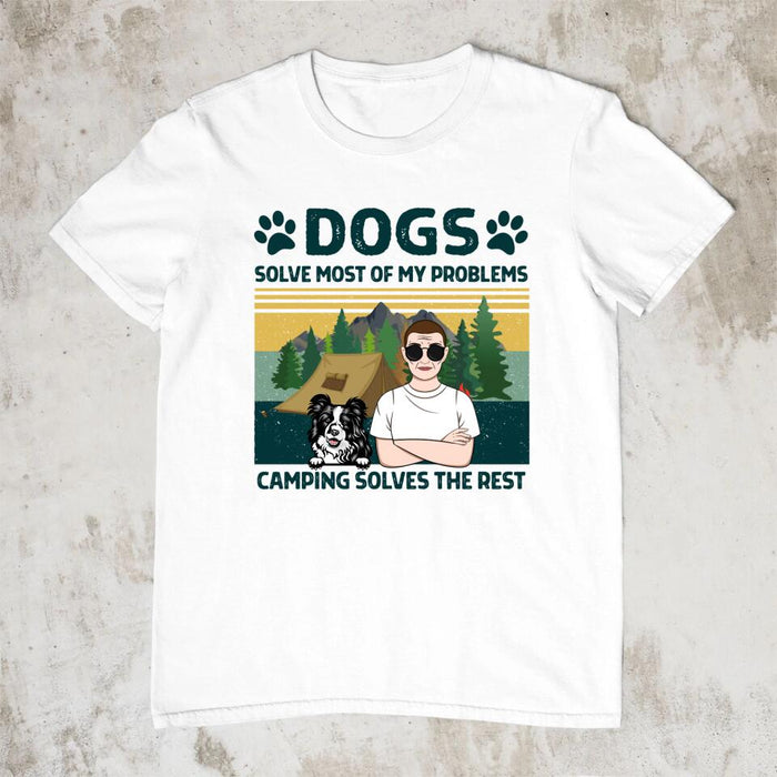 Personalized Shirt, Dogs Solve Most Of My Problems, Camping Solves The Rest, Gifts For Camping Lovers, Dog Lovers
