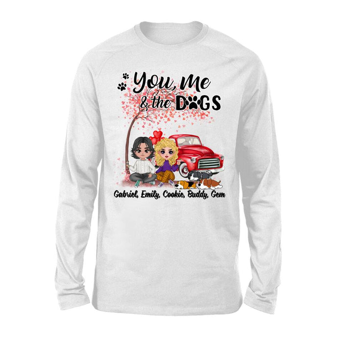 You, Me, and the Dogs - Valentine's Day Personalized Gifts Custom Shirt for Dog Dad