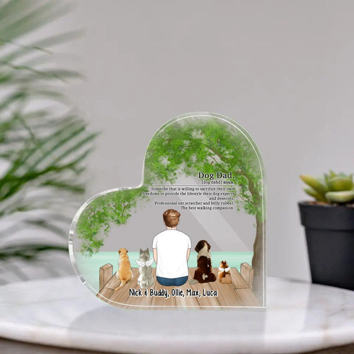 Up to 4 Dogs Dog Dad - Personalized Gifts for Custom Dog Lovers - Acrylic Plaque for Dog Dad, Dog Lovers - Someone That Is Willing to Sacrifice