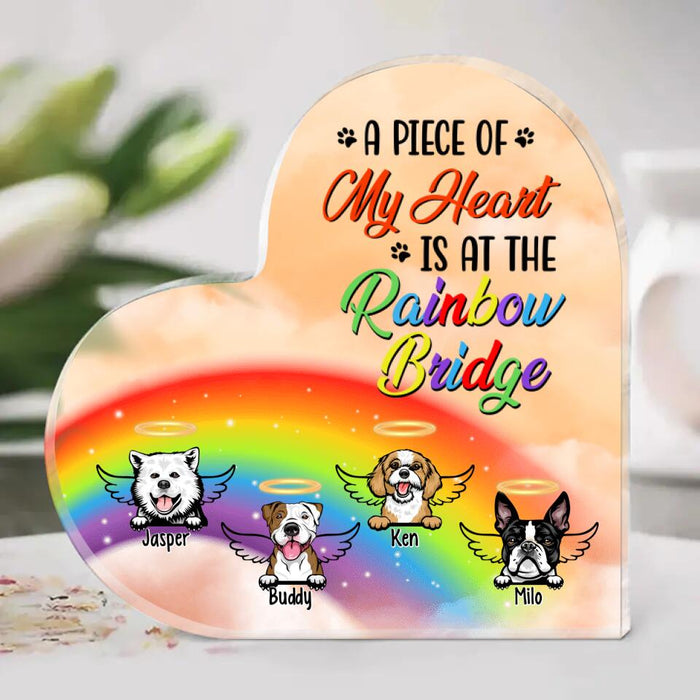 A Piece Of My Heart Is At The Rainbow Bridge - Personalized Heart Acrylic Plaque Dog Lovers, Memorial