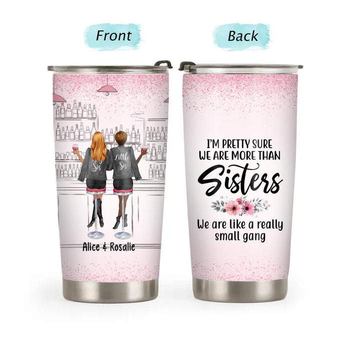 Personalized Tumbler, It's Always More Fun When We're Together, Gift for Sisters, Best Friends