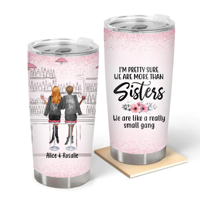 Personalized Tumbler, It's Always More Fun When We're Together, Gift for Sisters, Best Friends