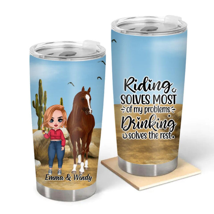 Riding Solves Most Of My Problems - Personalized Tumbler For Her, Horse Lovers