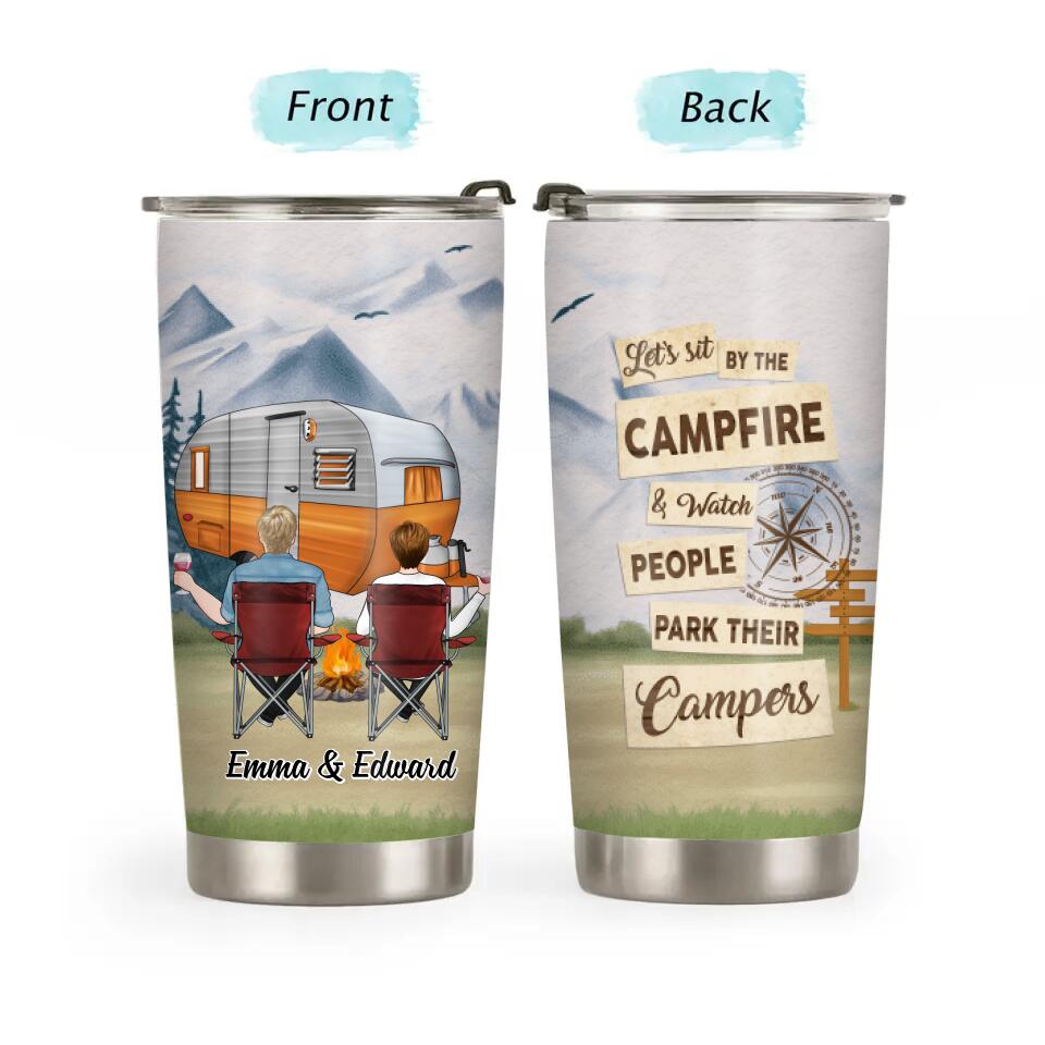 Personalized Couple Camping Tumbler Let's Sit By The Campfire And