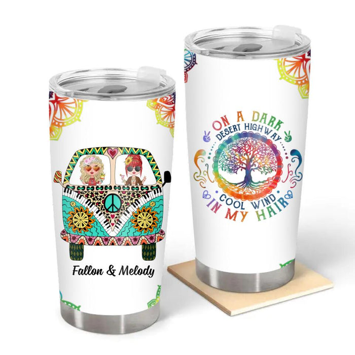 On A Dark Desert Highway - Personalized Tumbler For Her, Friends, Sisters, Hippie