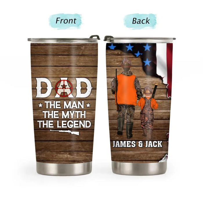 Dad the Man, the Myth, the Legend - Personalized Gifts Custom Hunting Tumbler for Dad, Hunting Lovers