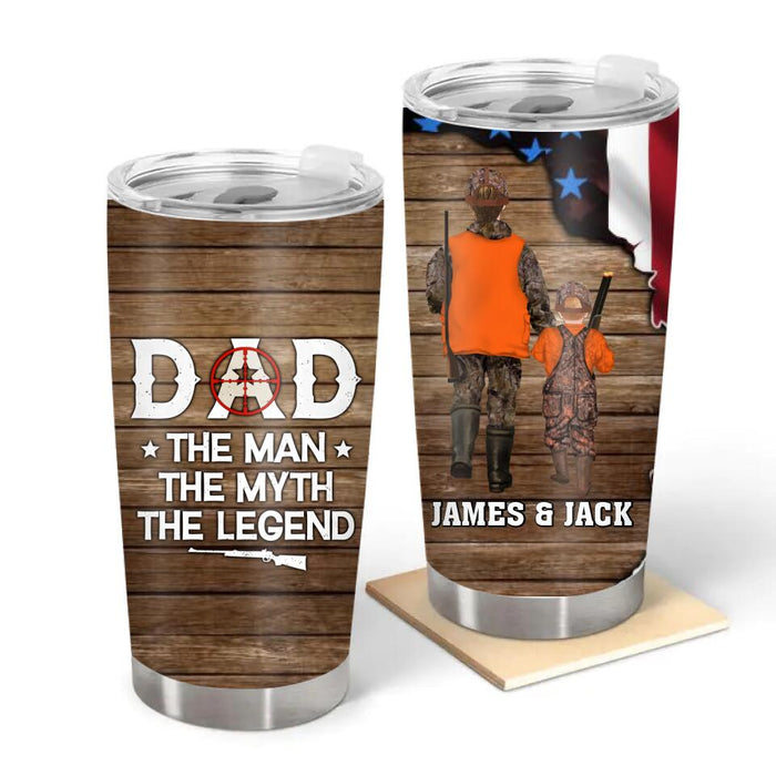 Dad the Man, the Myth, the Legend - Personalized Gifts Custom Hunting Tumbler for Dad, Hunting Lovers