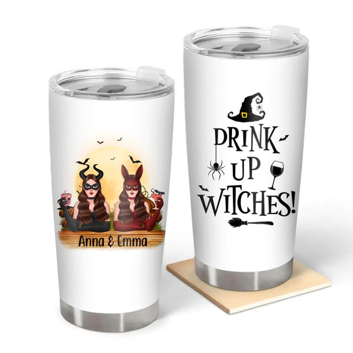 Personalized Tumbler, Drink Up Witches - Halloween Gift, Gift For Sisters, Best Friends