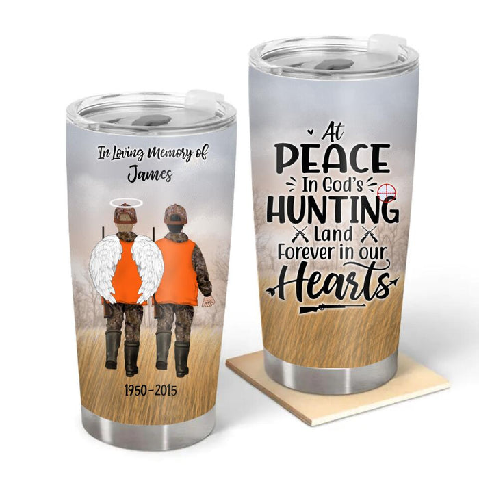 At Peace in God's Hunting Land - Personalized Gifts Custom Memorial Tumbler for Dad, Memorial Gifts