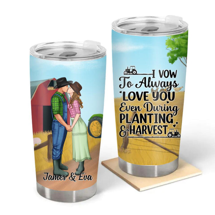 I Vow To Always Love You - Personalized Tumbler For Couples, For Her, For Him, Farmer