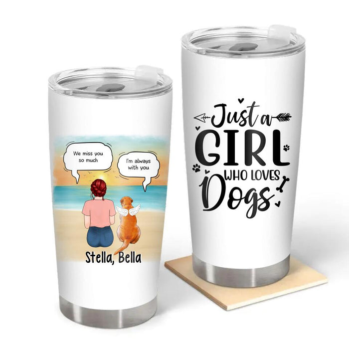Just a Girl Who Loves Dogs - Personalized Gifts Custom Memorial Tumbler for Dog Mom, Memorial Gifts