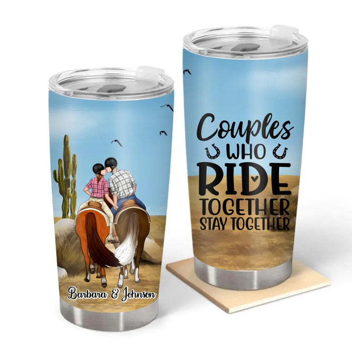 Couples Who Ride Together Stay Together - Personalized Gifts Custom Horse Tumbler for Couples, Horse Lovers