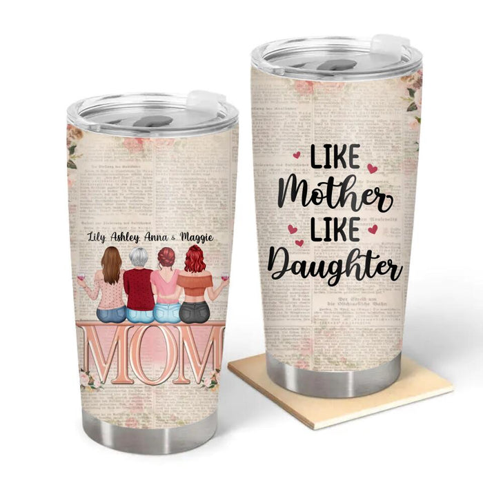 Life Mother Like Daughter - Mother's Day Personalized Gifts - Custom Tumbler for Mom