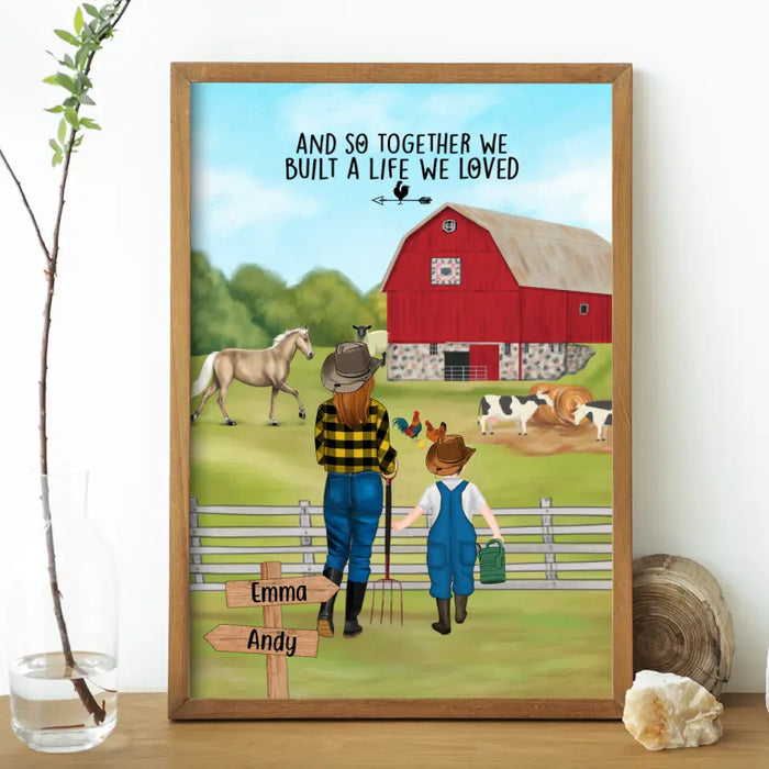 And So Together We Built A Life We Loved - Personalized Gifts Custom Farmers Poster For Kids For Mom, Farmers