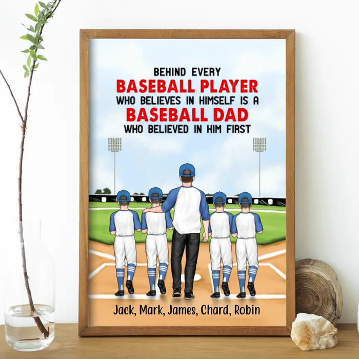 Behind Every Baseball Player - Personalized Gifts Custom Baseball Poster for Dad, Baseball Lovers