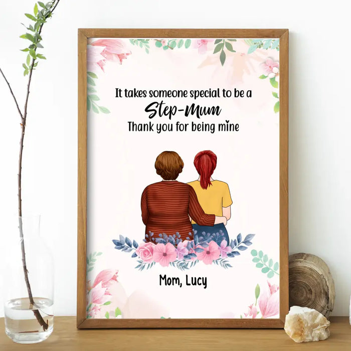 It Takes Someone Special to Be a Step Mum - Personalized Gifts Custom Poster for Mom