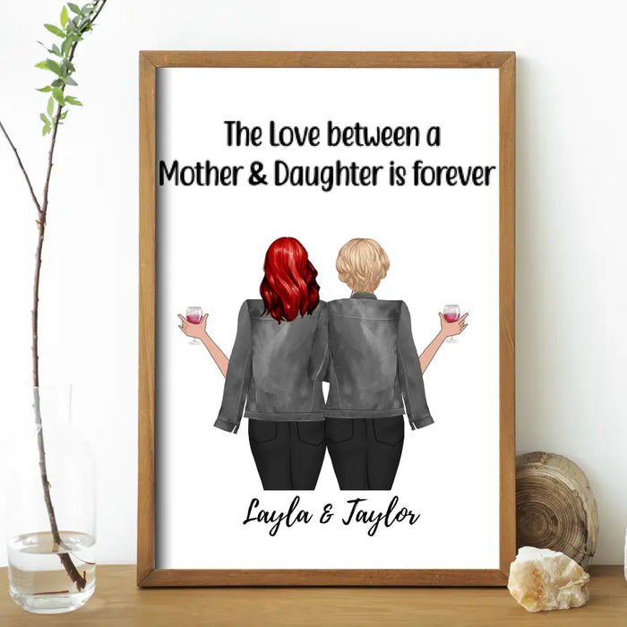 The Love Between a Mother and Daughter Is Forever - Personalized Gifts Custom Poster for Mom