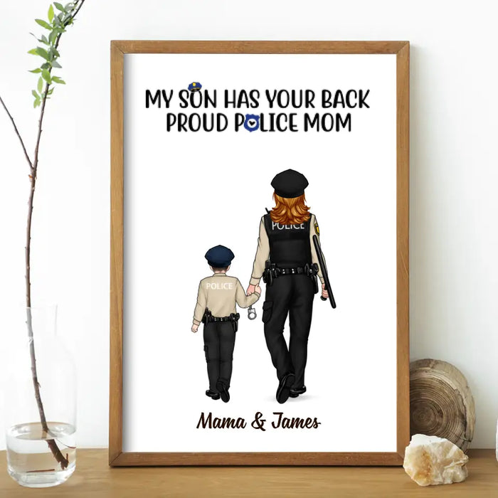 My Son Has Your Back - Proud Police Mom Personalized Gifts - Custom Poster for Family for Mom